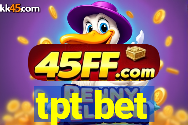 tpt bet